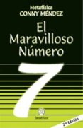EL MARAVILLOSO NUMERO 7 de MENDEZ, CONNY 