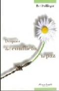 DESPUES DEL CONFLICTO, LA PAZ di HELLINGER, BERT 