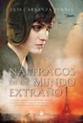 Náufragos En Un Mundo Extraño (ebook)