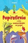 PAPIROFLEXIA di VV.AA. 