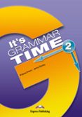Portada de IT's GRAMMAR TIME 2 STUDENT'S BOOK