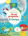 YO ME PREGUNTO... EL TIEMPO: MENTES CURIOSAS de DAYNES, KATIE 