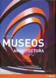 (PE) MUSEOS. ARQUITECTURA di UFFELEN, CHRIS VAN 