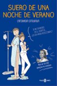 SUERO DE UNA NOCHE DE VERANO de ENFERMERA SATURADA 