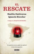 EL RESCATE de ONTIVEROS, EMILIO ESCOLAR GARCIA, IGNACIO 