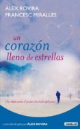 (PE) UN CORAZON LLENO DE ESTRELLAS de ROVIRA, ALEX  MIRALLES, FRANCESC 