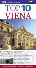 VIENA 2017 (GUIAS TOP 10) di VV.AA. 