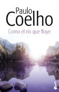 COMO EL RIO QUE FLUYE de COELHO, PAULO 