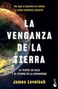 LA VENGANZA DE LA TIERRA de LOVELOCK, JAMES 