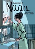 NADA (NOVELA GRFICA) de LAFORET, CARMEN STASSI, CLAUDIO 