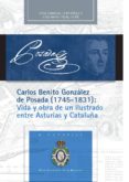 CARLOS BENITO GONZLEZ DE POSADA (1745 - 1831) di VV.AA