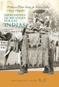 IMPRESIONES DE MIS VIAJES POR LA INDIAS di DELGADO, ANITA 
