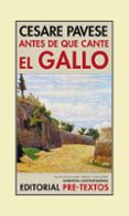 ANTES DE QUE CANTE EL GALLO de PAVESE, CESARE 