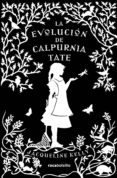 LA EVOLUCION DE CALPURNIA TATE de KELLY, JACQUELINE 