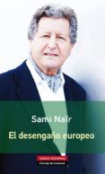 EL DESENGAO EUROPEO de NAIR, SAMI 