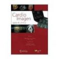 CARDIO IMAGEN PARA EL CLINICO di VV.AA. 