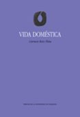 Vida Doméstica Por Carmen Ruiz Fleta, Tapa Blanda