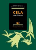 CELA, CIEN AOS MAS di VV.AA. 