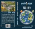 GEORGIA Y ARMENIA 2018 (GUIA AZUL) de GARCIA MARIN, JESUS 