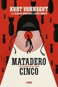 MATADERO CINCO de MONTEYS, ALBERT VONNEGUT, KURT NORTH, RYAN 