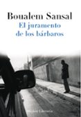 EL JURAMENTO DE LOS BARBAROS de SANSAL, BOUALEM 