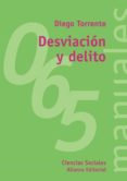 DESVIACION Y DELITO de TORRENTE, DIEGO 