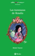 LAS TRAVESURAS DE ROSALIA de VINAVER, MICHEL 