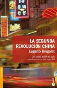 LA SEGUNDA REVOLUCION CHINA di BREGOLAT, EUGENIO 