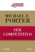 SER COMPETITIVO de PORTER, MICHAEL E. 