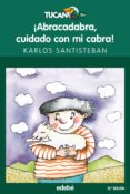 ABRACADABRA, CUIDADO CON MI CABRA! de SANTISTEBAN, KARLOS 
