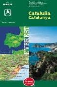 CATALUA/CATALUNYA: MAPA DE CARRETERAS (1:400.000) (SERIE VERDE) di VV.AA. 