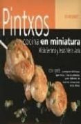 PINTXOS: COCINA EN MINIATURA (COCINA Y APRENDE) di VV.AA. 