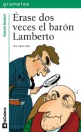 ERASE DOS VECES EL BARON LAMBERTO de RODARI, GIANNI 