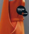BALENCIAGA: MODISTOS DE MODISTOS de MILLER, LESLEY ELLIS 