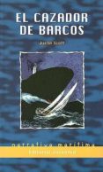 EL CAZADOR DE BARCOS (6 ED) de SCOTT, JUSTIN 