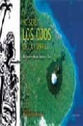 YO SERE LOS OJOS DE LA TIERRA de SERRES, ALAIN 