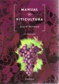 MANUAL DE VITICULTURA (11 ED.) de REYNIER, ALAIN 