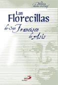 LAS FLORECILLAS DE SAN FRANCISCO di SAN FRANCISCO DE ASIS 