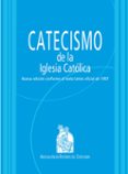 CATECISMO DE LA IGLESIA CATOLICA di VV.AA. 