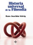 HISTORIA UNIVERSAL DE LA FILOSOFA de STORIG, HANS JOACHIM 