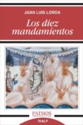 LOS DIEZ MANDAMIENTOS di LORDA IARRA, JUAN LUIS 