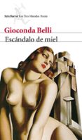 ESCANDALO DE MIEL de BELLI, GIOCONDA 
