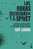 LAS OBRAS ESCOGIDAS DE T.S. SPIVET de LARSEN, REIF 