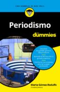 PERIODISMO PARA DUMMIES di GOMEZ-RODULFO, MARTA 