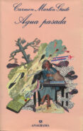 AGUA PASADA (2 ED.) de MARTIN GAITE, CARMEN 