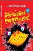 PEQUEOS MONSTRUOS! di PIENKOWSKI, JAN 