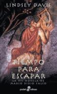 TIEMPO PARA ESCAPAR (LA VII NOVELA DE MARCO DIDIO FALCO) de DAVIS, LINDSEY 