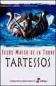 TARTESSOS de MAESO DE LA TORRE, JESUS 