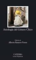 ANTOLOGIA DEL GENERO CHICO di ROMERO FERRER, ALBERTO 