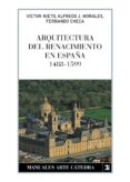ARQUITECTURA DEL RENACIMIENTO EN ESPAA (1488-1599) de CHECA, FERNANDOMORALES, ALFREDO J.